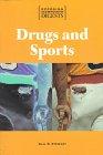 Drugs and Sports (Opposing Viewpoints Digests)