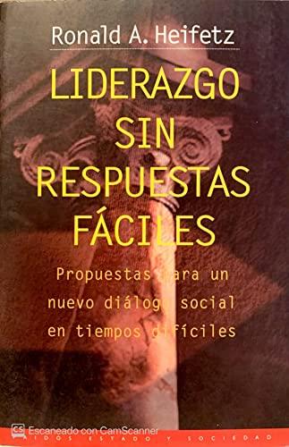 Liderazgo sin respuestas fáciles : propuestas para un nuevo diálogo social en tiempos difíciles (Estado y Sociedad, Band 55)