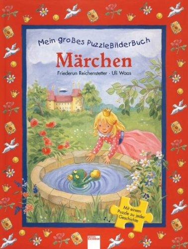 Mein Puzzlebuch: Allererste Märchen