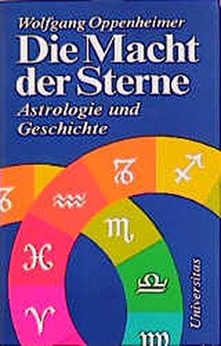 Die Macht der Sterne: Astrologie und Geschichte