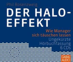 Der Halo-Effekt: Wie Manager sich täuschen lassen