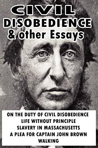 Civil Disobedience and Other Essays