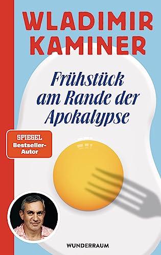 Frühstück am Rande der Apokalypse