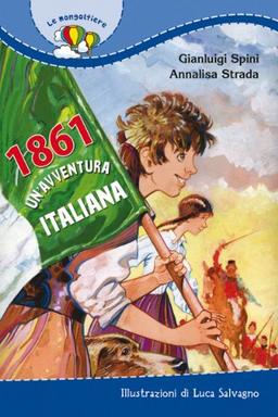 1861. Un'avventura italiana