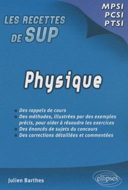 Physique : MPSI, PCSI, PTSI