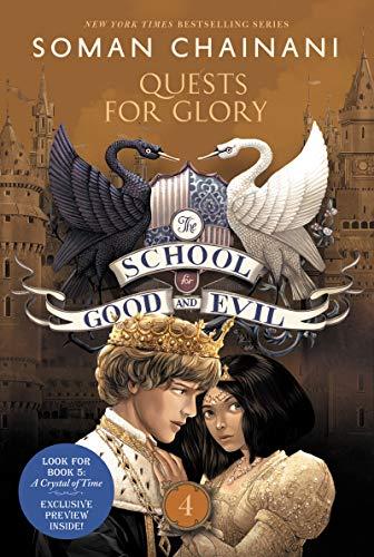 The School for Good and Evil #4: Quests for Glory