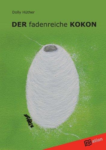 DER fadenreiche KOKON