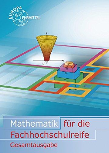 Mathematik für die Fachhochschulreife Gesamtband: ohne Beilage GTR