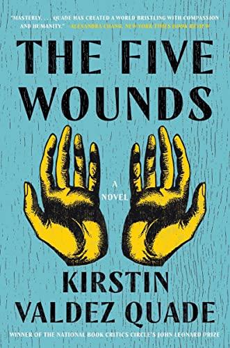 The Five Wounds: A Novel