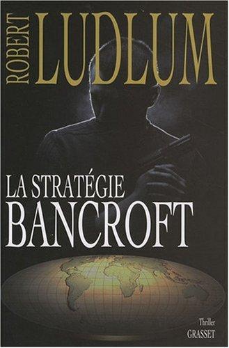 La stratégie Bancroft