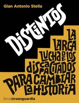 Distintos: La larga lucha de los discapacitados para cambiar la historia