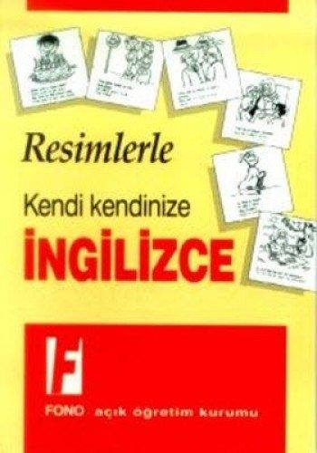 RESİMLERLE KENDİ KENDİNİZE İNGİLİZCE