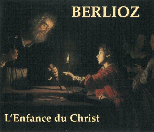 Berlioz : Enfance Du Christ, L', Dernier