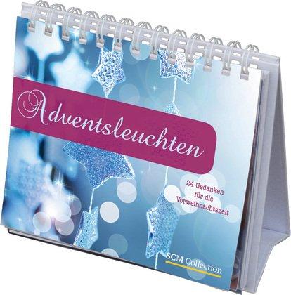 Adventsleuchten: 24 Gedanken für die Vorweihnachtszeit