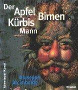 Der Apfel Birnen Kürbis Mann