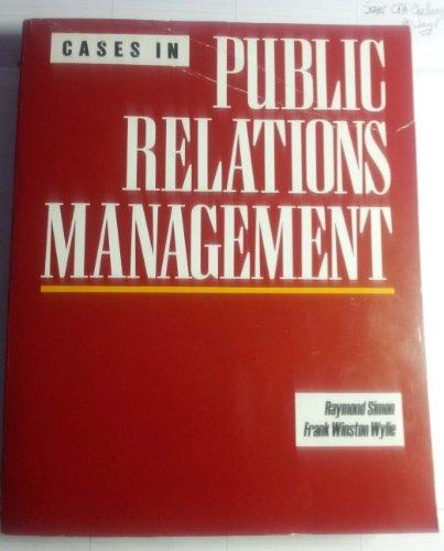 Cases in Public Relations Management