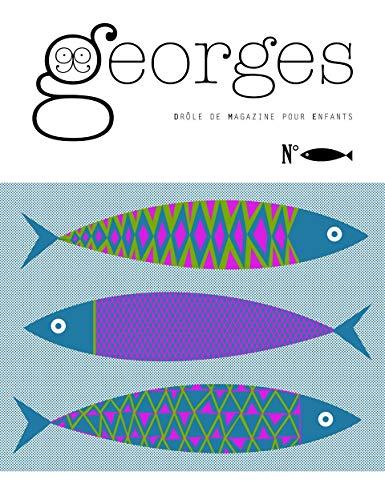 Georges : drôle de magazine pour enfants. Sardine