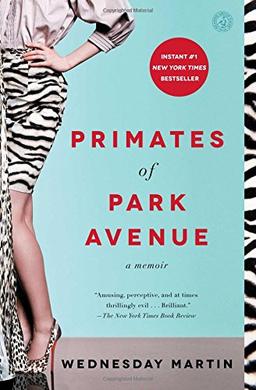 Primates of Park Avenue: A Memoir