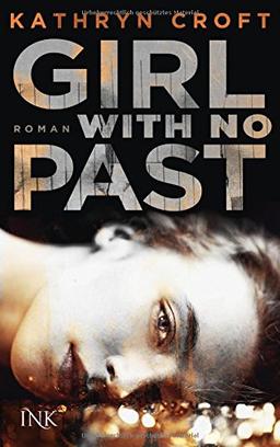 Girl With No Past