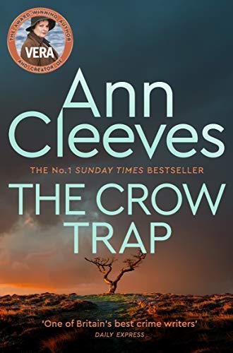 The Crow Trap (Vera Stanhope, Band 1)