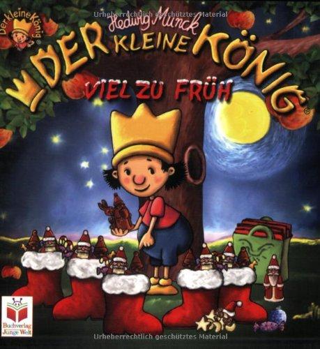 Der kleine König: Viel zu früh