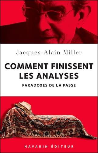 Comment finissent les analyses : Paradoxes de la passe