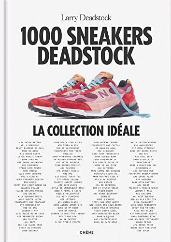 1.000 sneakers Deadstock : la collection idéale