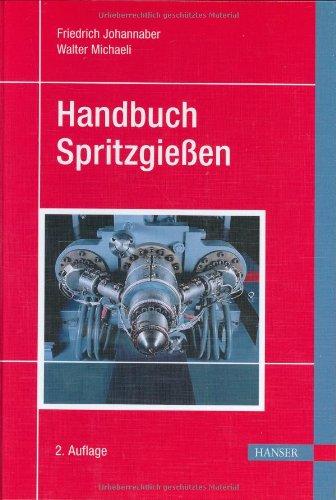 Handbuch Spritzgießen