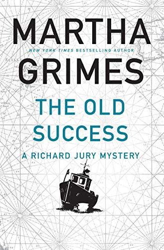 Old Success (Richard Jury Mystery, 25, Band 2)