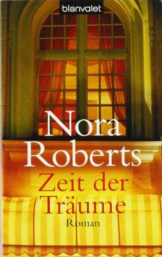 Zeit der Träume: Roman