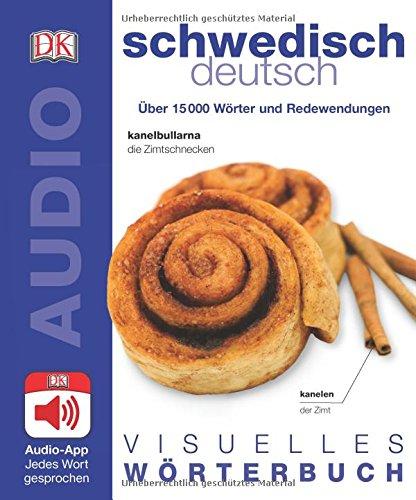 Visuelles Wörterbuch Schwedisch Deutsch: Mit Audio-App - jedes Wort gesprochen