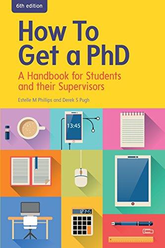 How To Get A Phd: A Handbook For Students And Their Supervisors