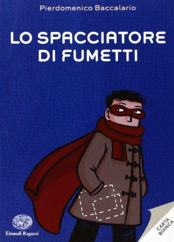 Lo spacciatore di fumetti