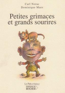 Petites grimaces et grands sourires