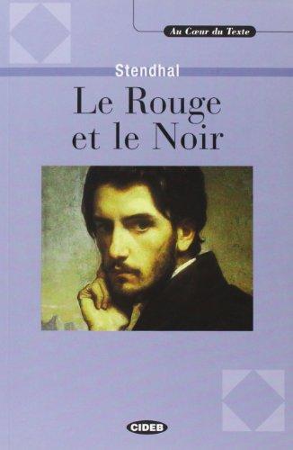 Rouge Et Le Noir + CD (Au Coeur Du Texte)