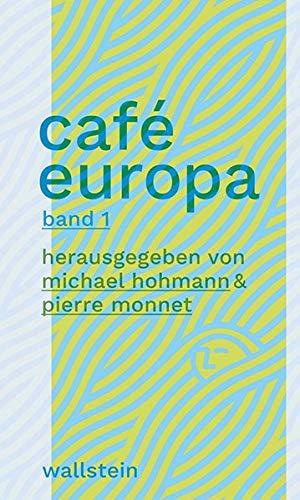 Café Europa: Vorträge und Debatten zur Identität Europas