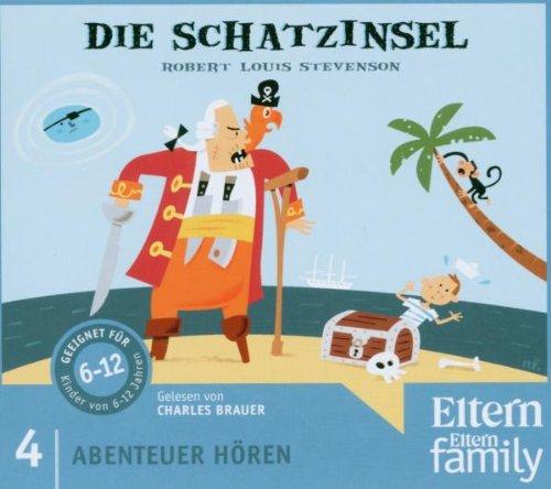 Die Schatzinsel - ELTERN-Edition "Abenteuer Hören" 2. 3 CD