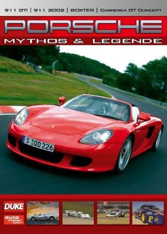 Porsche - Mythos und Legende