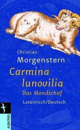 Carmina lunovilia / Das Mondschaf