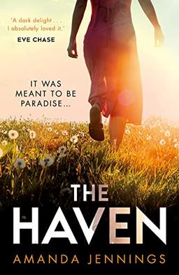 The Haven: The gripping new atmospheric psychological crime thriller with a dark, sinister twist from Amanda Jennings, author of The Cliff House, perfect for winter reading!