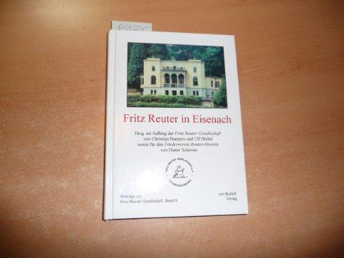 Fritz Reuter in Eisenach