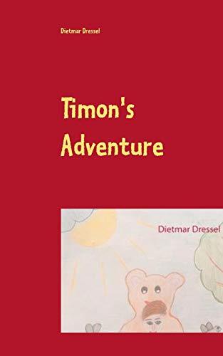 Timon's Adventure: Children's Book