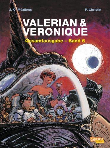 Valerian und Veronique Gesamtausgabe, Band 6