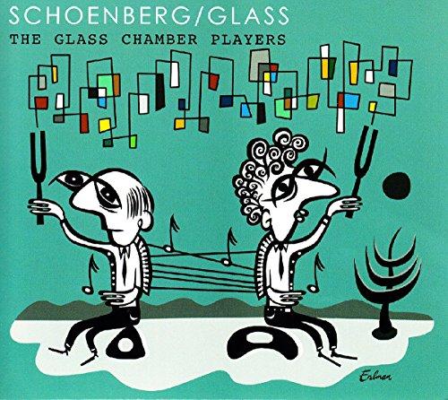 Glass Chamber Players - Schoenberg/Glass