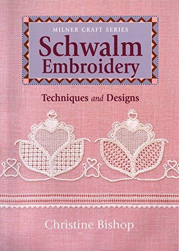 Schwalm Embroidery: Techniques and Designs (Milner Craft Series)