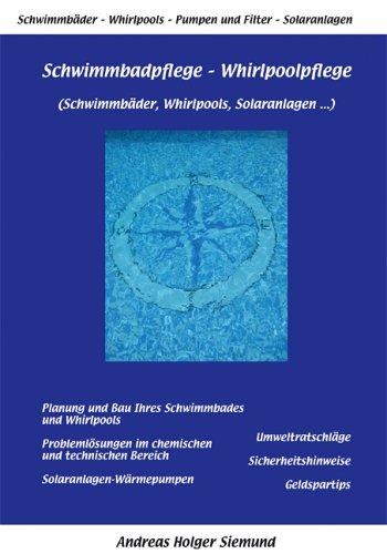 Schwimmbadpflege - Whirlpoolpflege: Schwimmbäder, Whirlpools, Solaranlagen