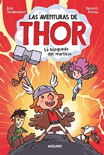 Las aventuras de Thor 1 - La búsqueda del martillo (Ficción Kids, Band 1)