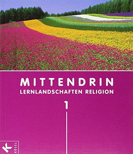 Mittendrin - Baden-Württemberg und Niedersachsen: Band 1: 5./6. Schuljahr - Schülerbuch