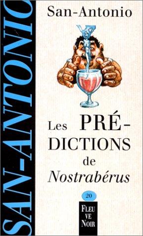 Les prédictions de Nostrabérus (San Antonio Poche)