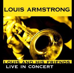 Louis and His Friends-Live in Concert